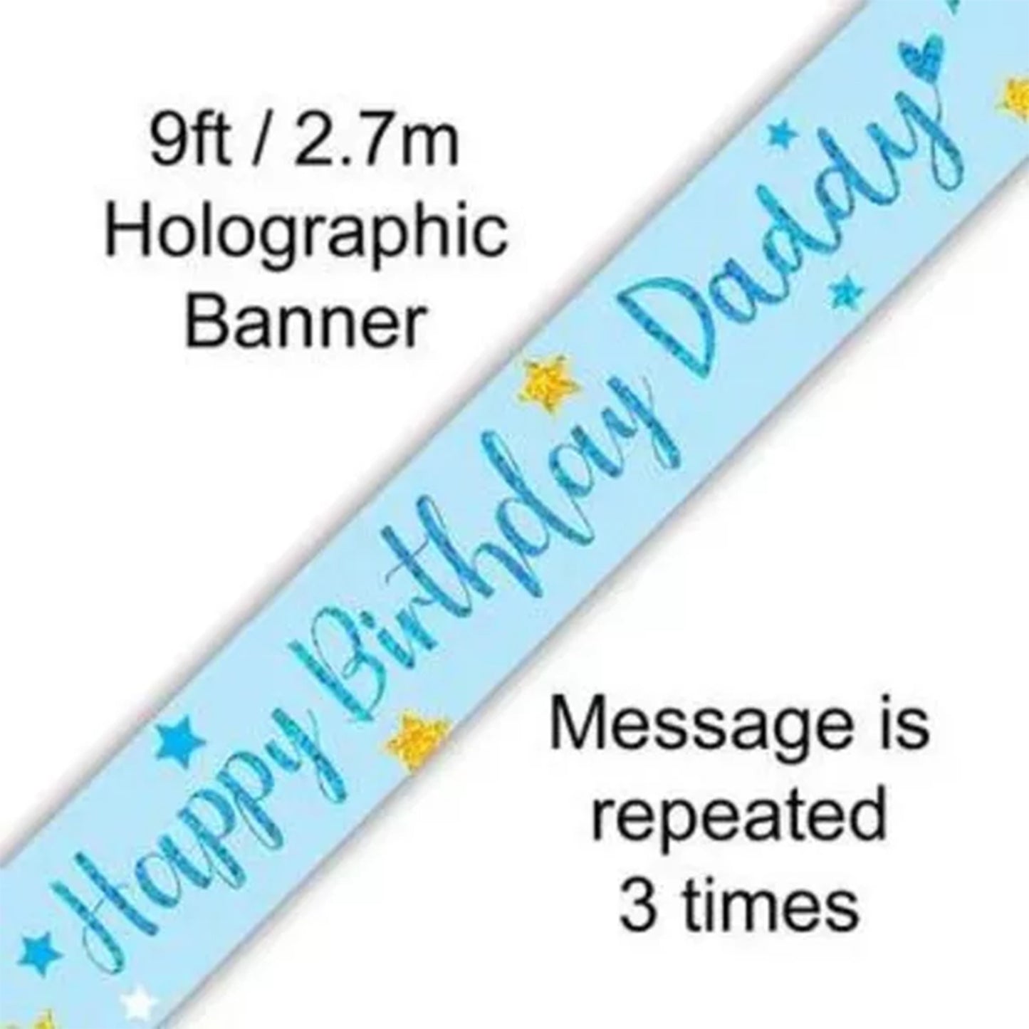 Holographic Foil Party Banner - Happy Birthday Daddy