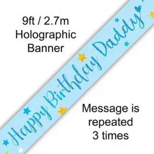 Holographic Foil Party Banner - Happy Birthday Daddy